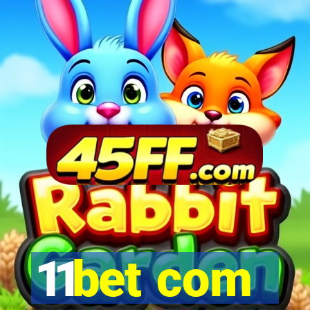 11bet com
